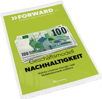 FORWARD Magazin 1/25 – Geschäftsmodell Nachhaltigkeit